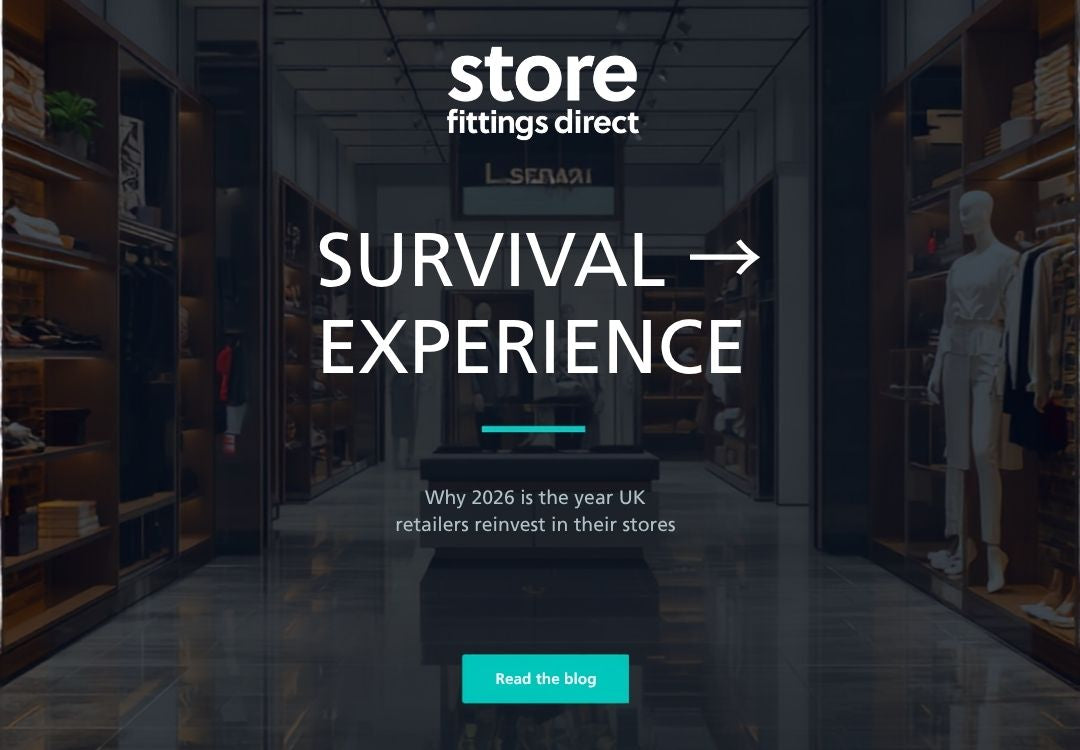 From Survival to Experience: Why 2026 Is the Year UK Retailers Reinvest in Their Stores